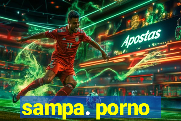 sampa. porno